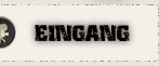 Eingang